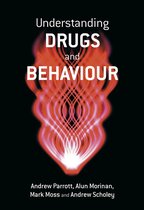 Understanding Drugs & Behaviour