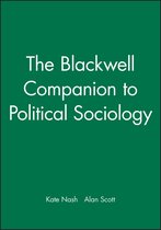 Blackwell Companion To Political Sociology