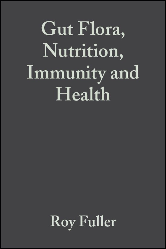 Gut Flora, Nutrition, Immunity and Health - cover