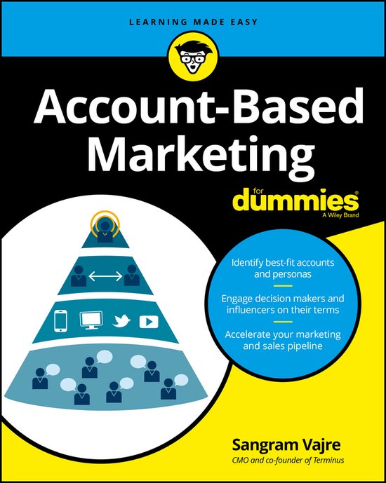 Sangram Vajre - Account Based Marketing For Dummies