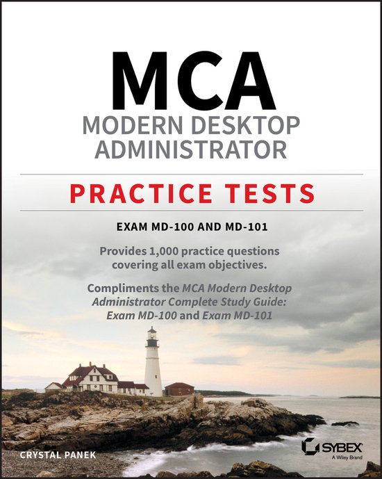 MCA Modern Desktop Administrator Practice Tests 9781119712930