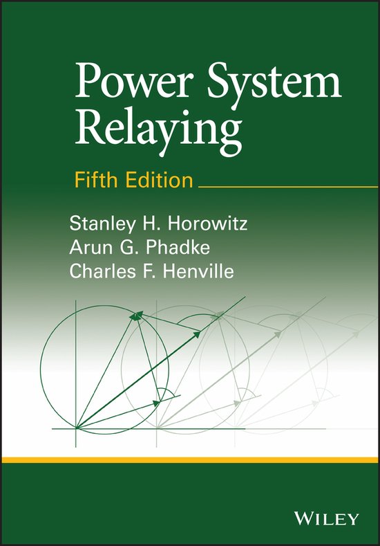 Power System Relaying, Stanley H. Horowitz 9781119838432 Boeken bol