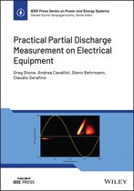 IEEE Press Series on Power and Energy Systems- Practical Partial Discharge Measurement on Electrical Equipment