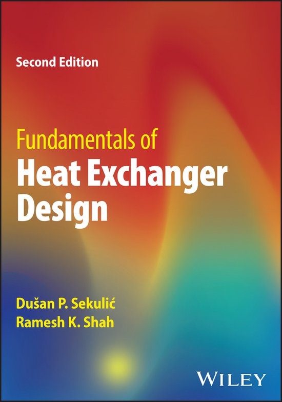 Fundamentals of Heat Exchanger Design 9781119883265 Dusan P