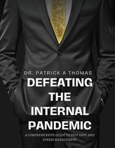 Defeating the Internal Pandemic