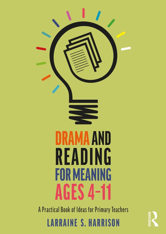 Drama and Reading for Meaning Ages 4-11 - cover