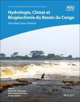 Geophysical Monograph Series- Hydrologie, climat et biogéochimie du bassin du Congo