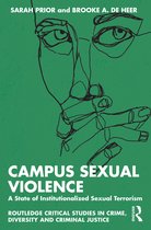 Routledge Critical Studies in Crime, Diversity and Criminal Justice- Campus Sexual Violence