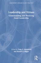 Leadership: Research and Practice- Leadership and Virtues