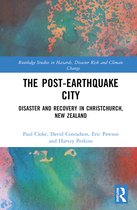 Routledge Studies in Hazards, Disaster Risk and Climate Change-The Post-Earthquake City