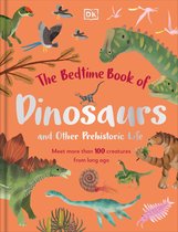 The Bedtime Books-The Bedtime Book of Dinosaurs and Other Prehistoric Life