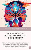 The Parenting Playbook for the 21st Century