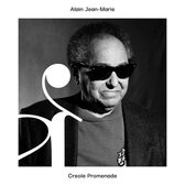 Alain Jean-Marie - Creole Promenade (CD)
