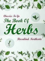Classics To Go - The Book Of Herbs