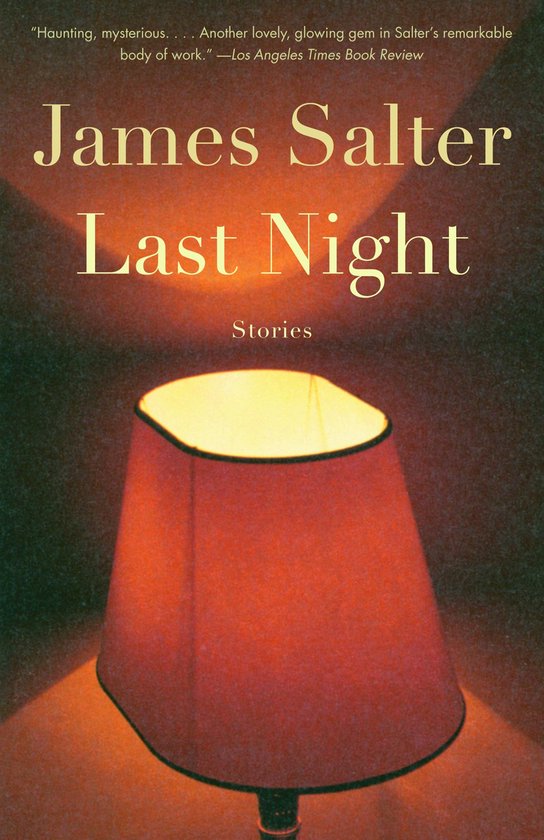 Last Night, James Salter | 9781400078417 | Boeken | bol
