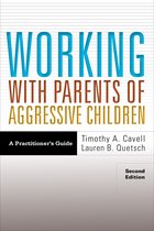 Applying Psychology in the Schools Series- Working With Parents of Aggressive Children