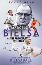 Marcelo Bielsa vs The Premier League