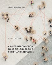 A Brief Introduction to Sociology from a Christian Perspective