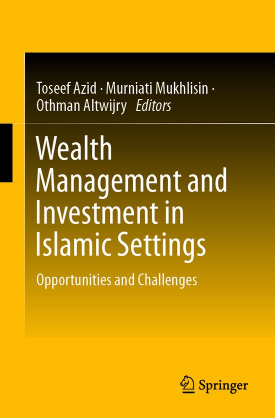 Wealth Management and Investment in Islamic Settings - cover