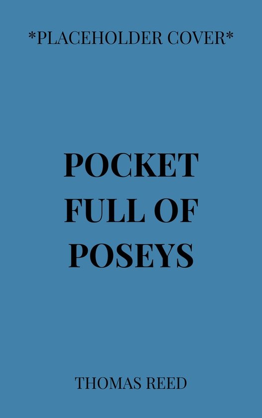 Pocket Full of Poseys, Thomas Reed 9780825310263 Boeken
