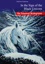 In the Sign of the Black Unicorn 2 - The Priestess' Bridegroom
