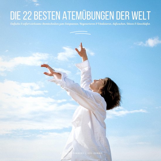 Atementspannung: Die 22 besten Atemübungen der Welt - cover
