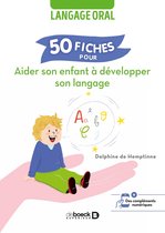 50 fiches pour aider son enfant à développer son langage