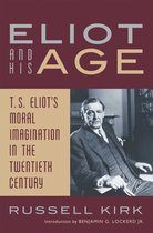 Eliot and His Age