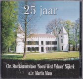 25 jaar Chr. Streekmannenkoor Noord-West Veluwe Nijkerk o.l.v. Martin Mans