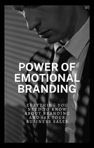 power of emotional branding