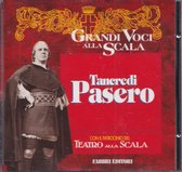 Grandi Voci alla Scala - Tancredi Pasero con Il Patrocinio del Teatro alla Scala