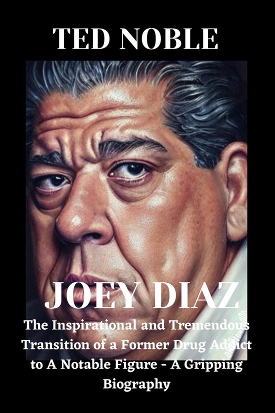 Joey Diaz (ebook), Ted Noble 1230006371937 Boeken