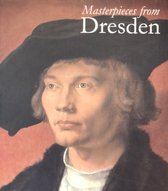 Masterpieces from Dresden