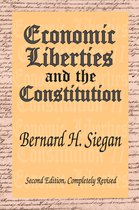 Economic Liberties And the Constitution