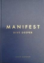 Manifest: Dive Deeper