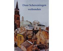 Omslag van Door Scheveningen verbonden.