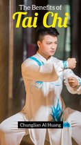 The Benefits of Tai Chi for Health and Wellness