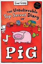 Pig-The Unbelievable Top Secret Diary of Pig: Colour Edition