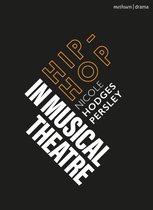 Topics in Musical Theatre- Hip-Hop in Musical Theater