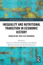 Routledge Explorations in Economic History- Inequality and Nutritional Transition in Economic History