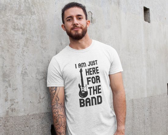 Rick & Rich - T-Shirt I Am Just Here For The Band - T-shirt met opdruk - T-shirt Muziek - Tshirt Music - Wit T-shirt - T-shirt Man - Shirt met ronde hals - T-Shirt Maat 3XL