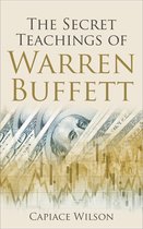 The Secret Teachings of Warren Buffett