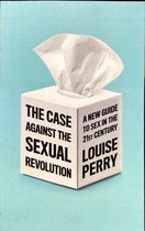 The Case Against the Sexual Revolution