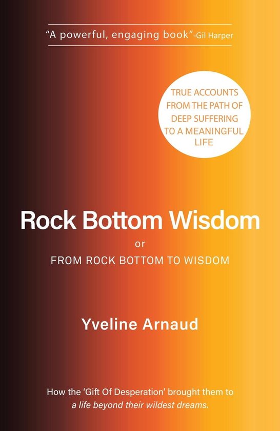 Rock Bottom Wisdom (ebook), Yveline Arnaud 9798223666042 Boeken