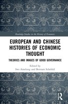 Routledge Studies in the History of Economics- European and Chinese Histories of Economic Thought