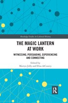Routledge Studies in Cultural History-The Magic Lantern at Work