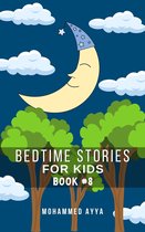 Short Bedtime Stories 8 - Bedtime Stories For Kids