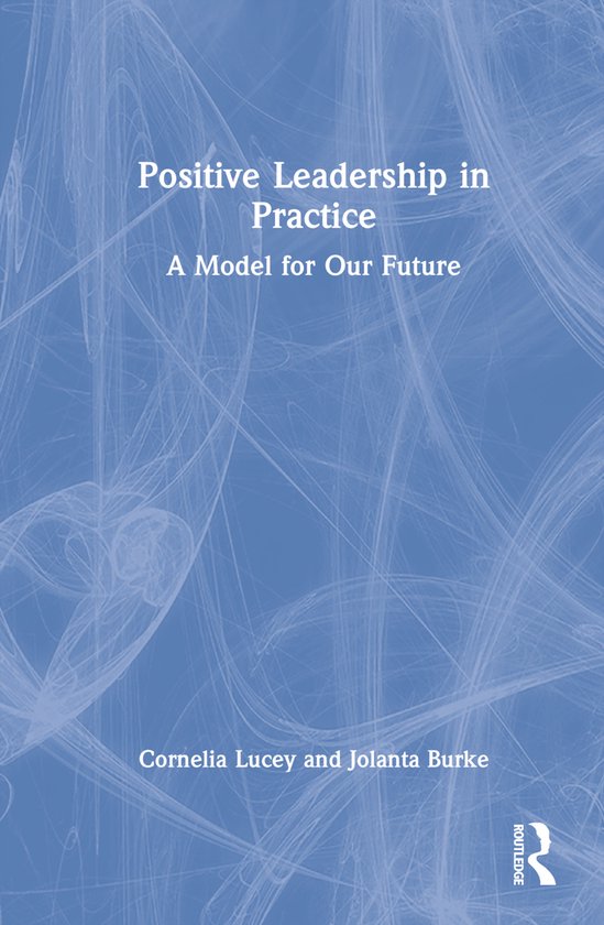 Positive Leadership in Practice - cover