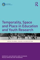 Local/Global Issues in Education- Temporality, Space and Place in Education and Youth Research
