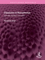 Routledge Revivals- Classicism & Romanticism